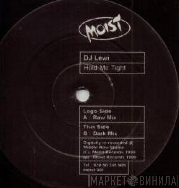 DJ Lewi - Hold Me Tight