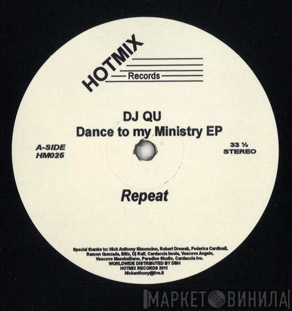 DJ Qu - Dance To My Ministry EP