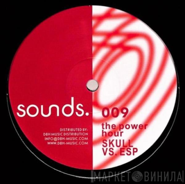 DJ Skull, DJ ESP - The Power Hour