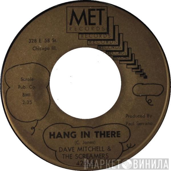Dave Mitchell & The Screamers - The Trip / Hang In There