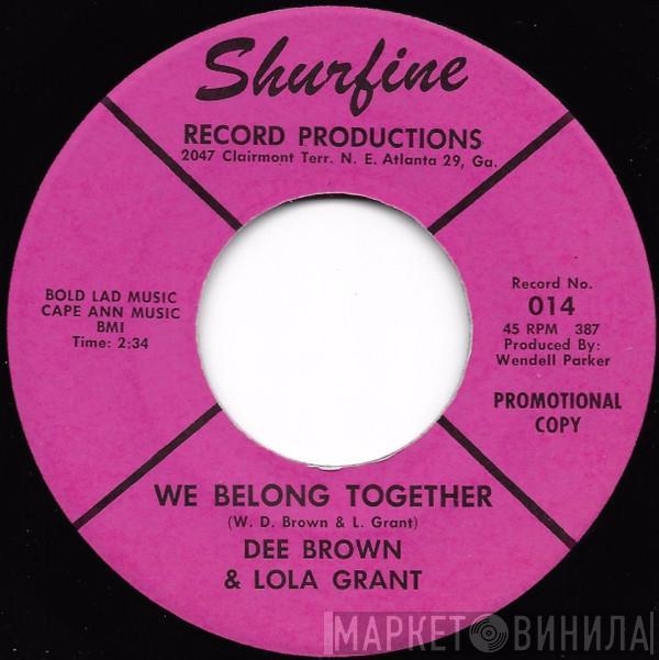 Dee Brown & Lola Grant - We Belong Together / You Need Loving