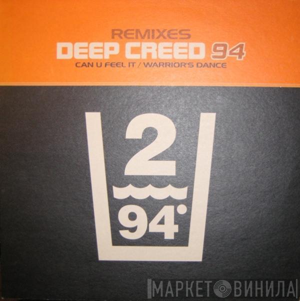 Deep Creed - Can U Feel It / Warrior's Dance (Remixes)