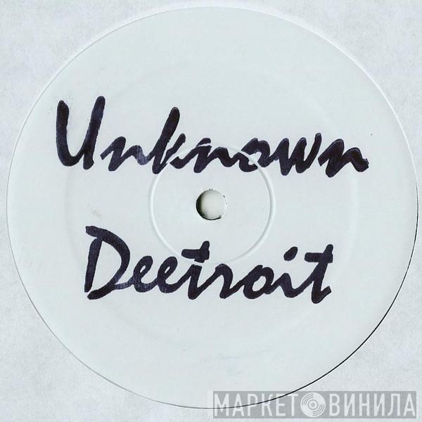 Deetroit - The Underground Understands