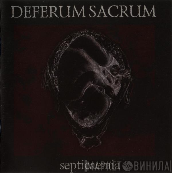 Deferum Sacrum - Septicaemia