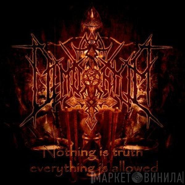 Demonium  - Nothing Is Truth Everything Is Allowed
