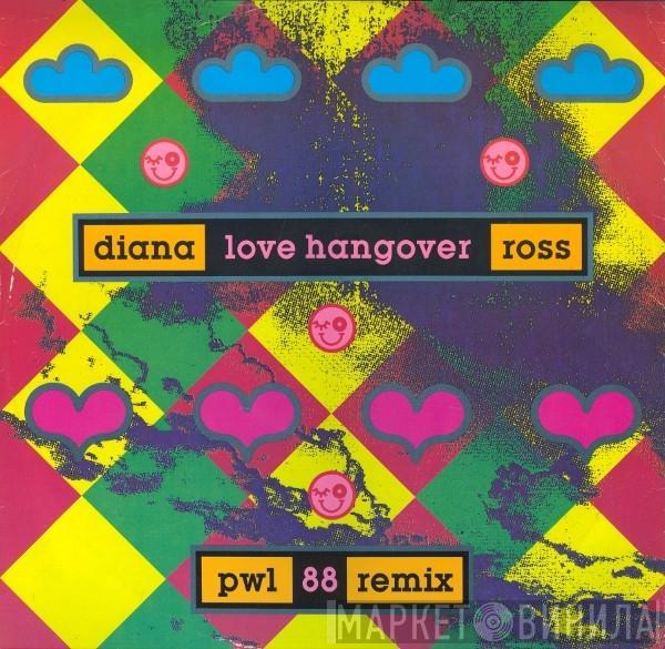 Diana Ross - Love Hangover (PWL 88 Remix)