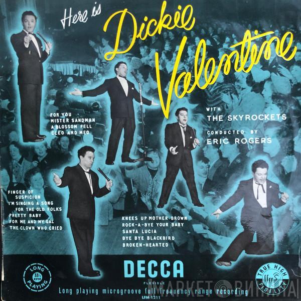 Dickie Valentine, The Skyrockets , Eric Rogers  - Here Is Dickie Valentine