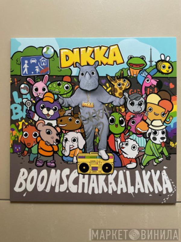 Dikka  - Boomschakkalakka