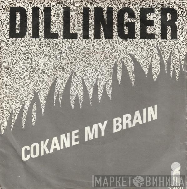 Dillinger - Cokane In My Brain