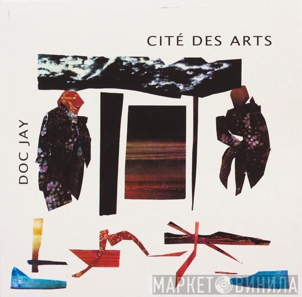 Doc Jay - Cité Des Arts