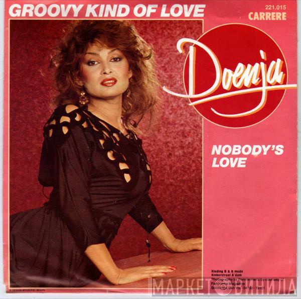 Doenja - Groovy Kind Of Love / Nobody's Love