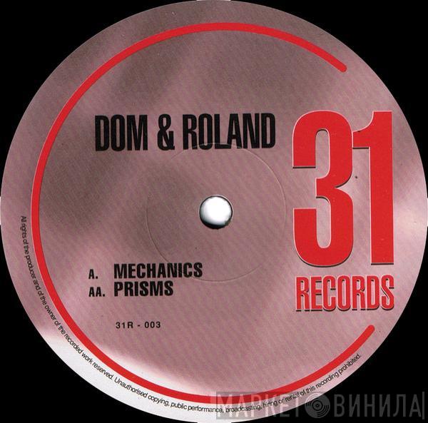 Dom & Roland - Mechanics / Prisms