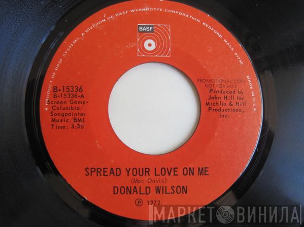 Donald Wilson - Spread Your Love On Me