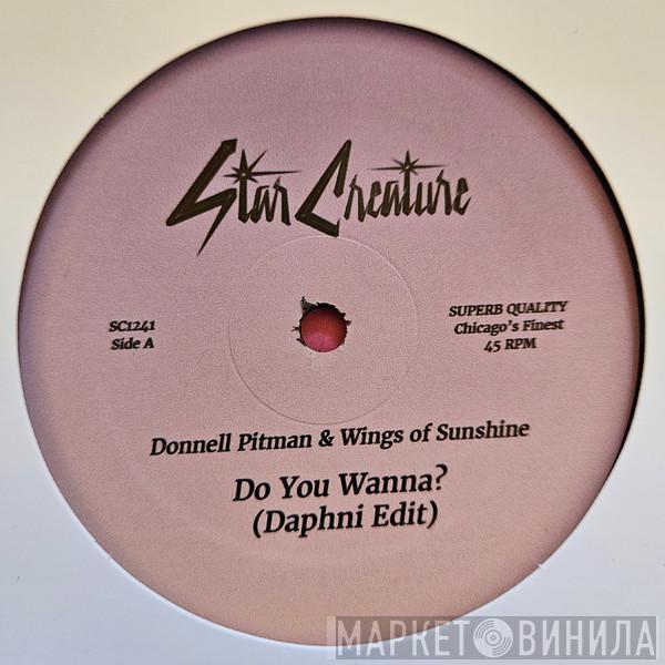 Donnell Pitman, Wings Of Sunshine - Do You Wanna (Daphni Remix) / Summertime Girls EP