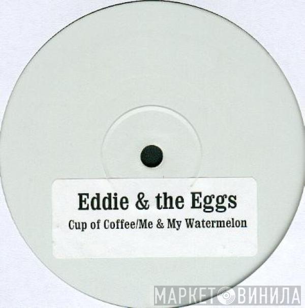 Eddie & The Eggs - Album Sampler