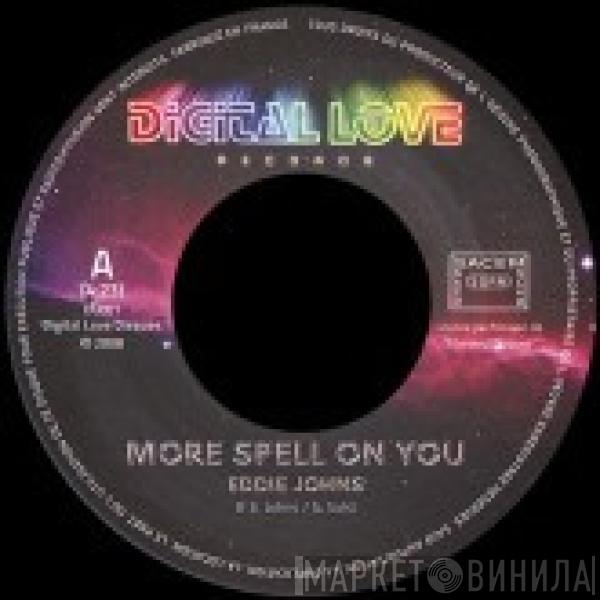 Eddie Johns, George Duke - More Spell On You/I Love You More