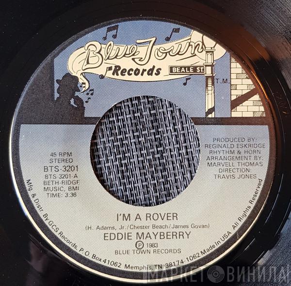 Eddie Mayberry - I'm A Rover