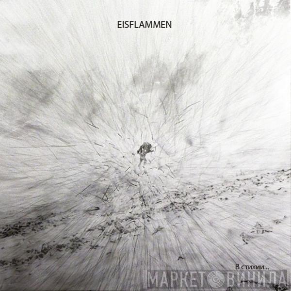 Eisflammen - In the Element ...