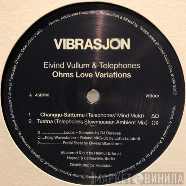 Eivind Vullum, Telephones - Ohms Love Variations