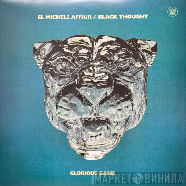 El Michels Affair, Black Thought - Glorious Game