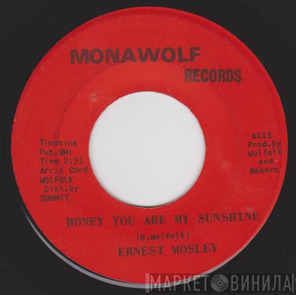 Ernest Mosley - Honey, You Are My Sunshine
