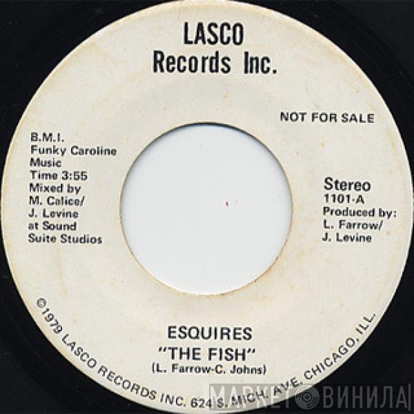 Esquires  - The Fish / My Lady
