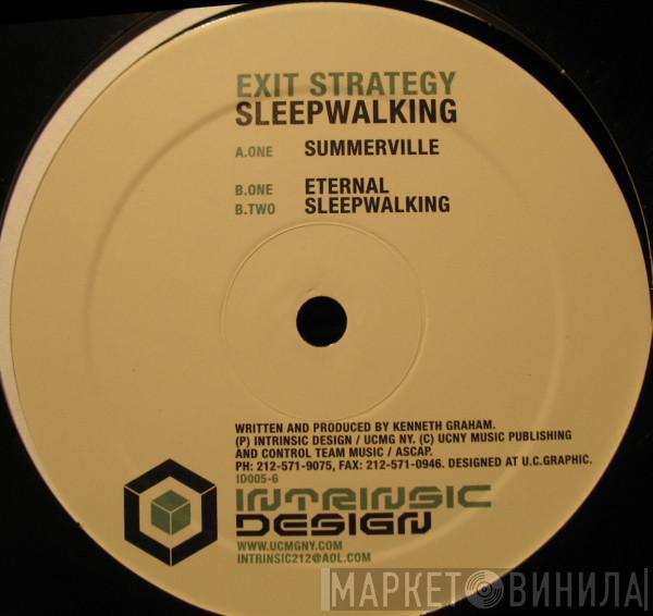 Exit Strategy - Sleepwalking