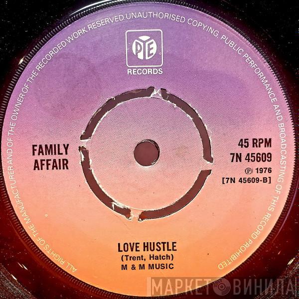 Family Affair - Love Hustle