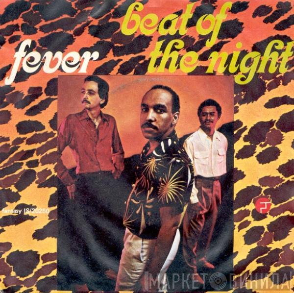 Fever  - Beat Of The Night