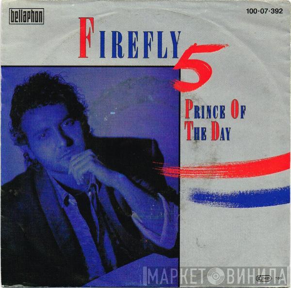 Firefly 5 - Prince Of The Day