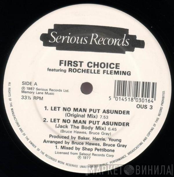 First Choice, Rochelle Fleming - Let No Man Put Asunder / Let Me Down Easy