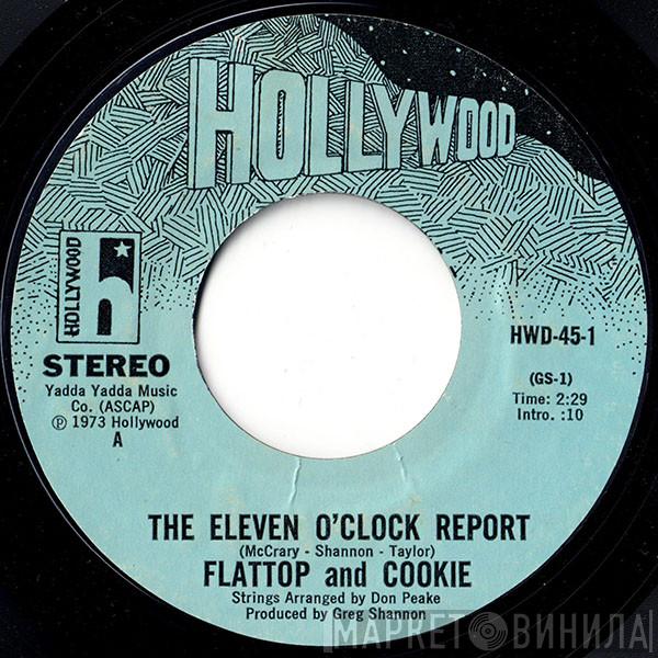 Flattop & Cookie - The Eleven O'Clock Report / Daddy Was A Steelworker