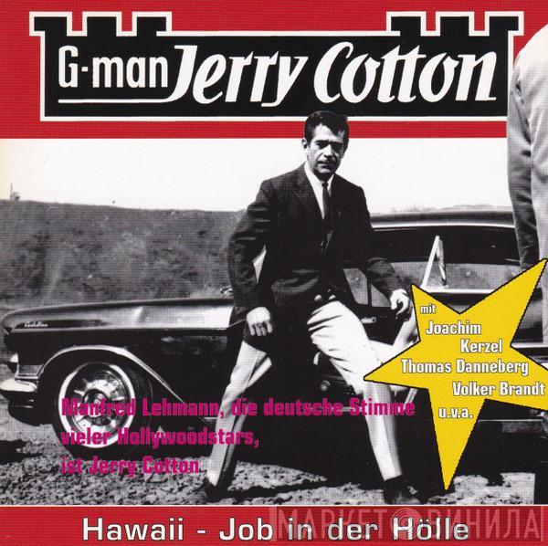 Florian Fickel - G-Man Jerry Cotton - Folge 11 - Hawaii - Job In Der Hölle