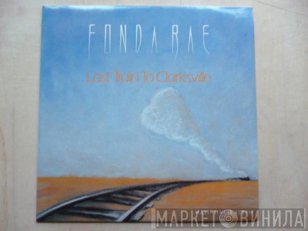 Fonda Rae - Last Train To Clarksville