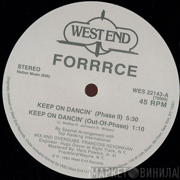 Forrrce - Keep On Dancin'