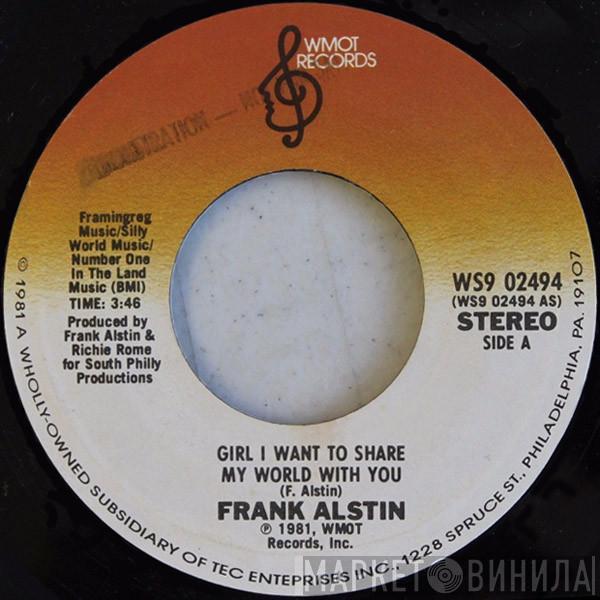 Frank Alstin Jr. - Girl I Want To Share My World With You / I Like That Happy Music