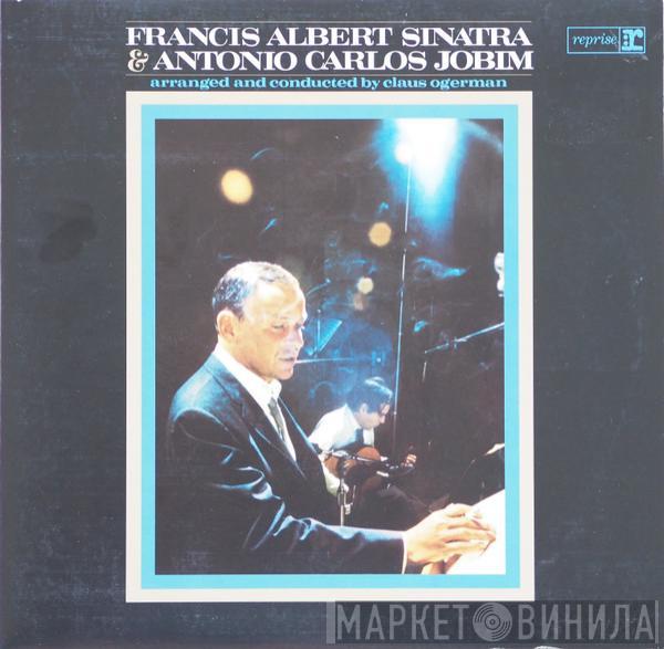Frank Sinatra, Antonio Carlos Jobim - Francis Albert Sinatra & Antonio Carlos Jobim