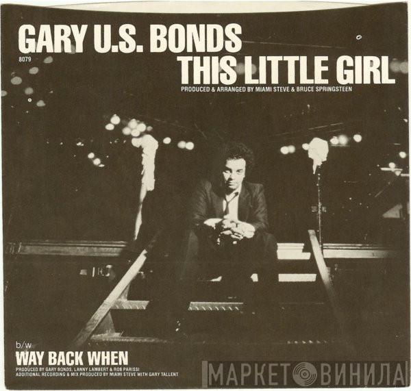 Gary U.S. Bonds - This Little Girl