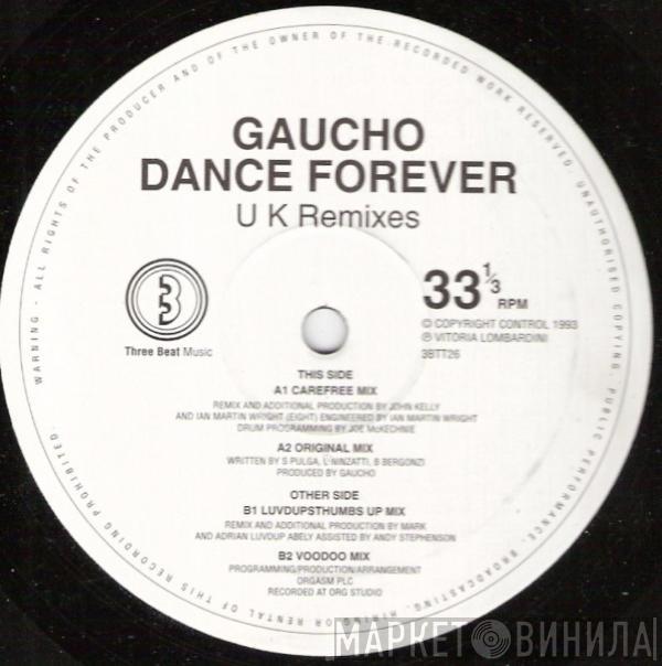 Gaucho - Dance Forever (UK Remixes)