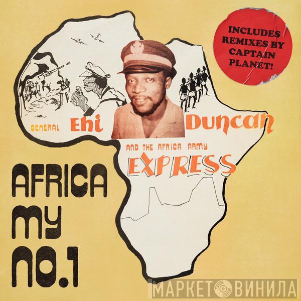 General Ehi Duncan And The Africa Army Express - Africa My No.1