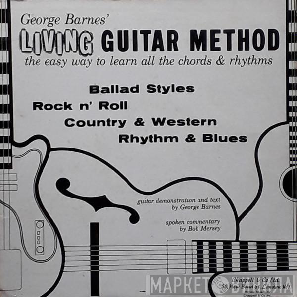 George Barnes, Robert Mersey - Living Guitar Method