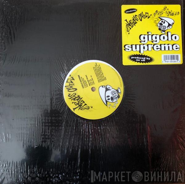 Gigolo Supreme - Reign Over Twilight / Gigolo's Anthem