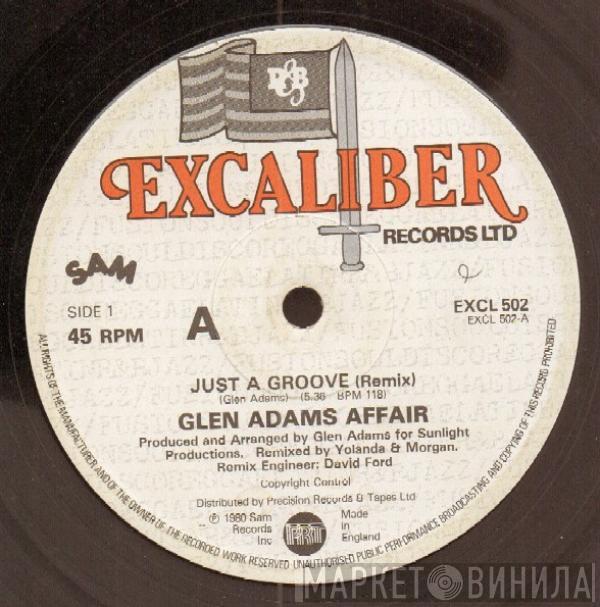 Glen Adams Affair - Just A Groove (Remix)