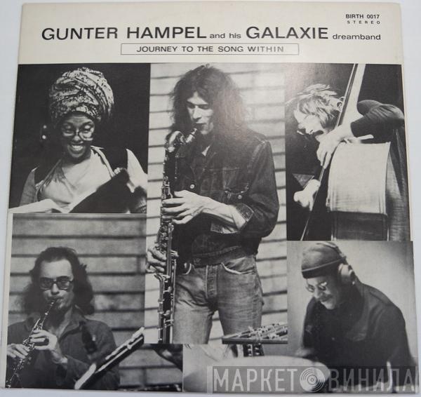 Gunter Hampel, Galaxie Dream Band - Journey To The Song Within