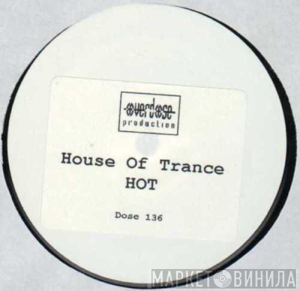 H.O.T. - House Of Trance