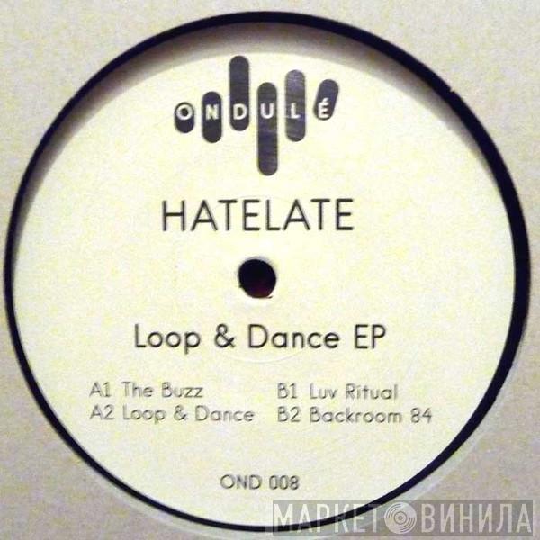 HateLate - Loop & Dance Ep