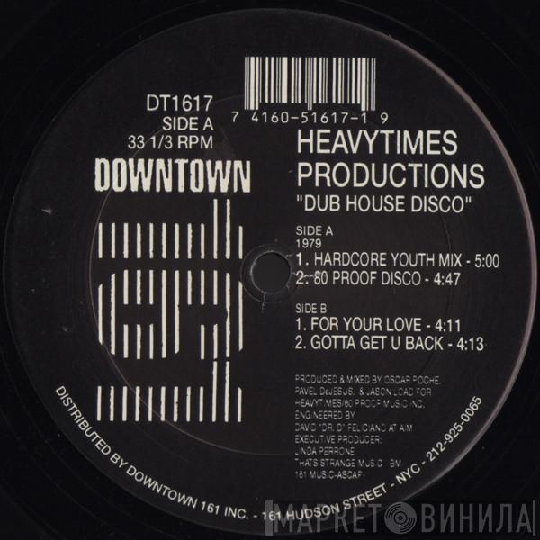 Heavytimes Productions - Dub House Disco