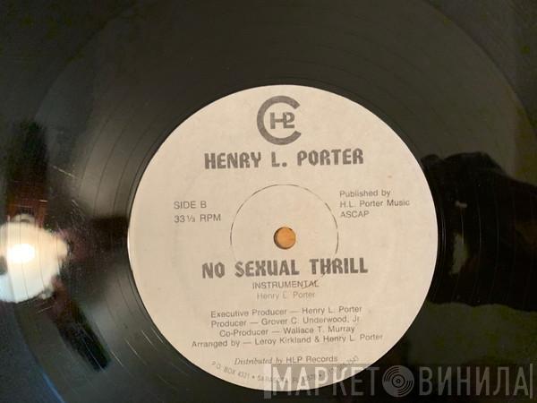 Henry Porter  - No Sexual Thrill