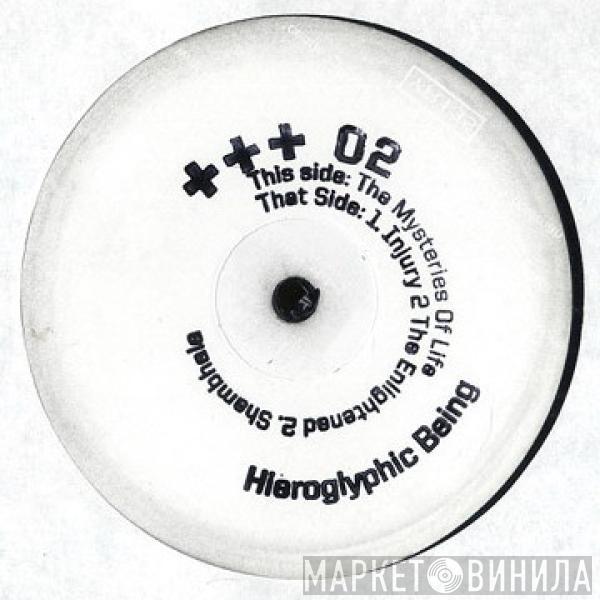 Hieroglyphic Being - The Mysteries Of Life EP