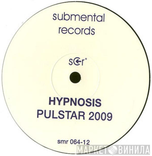Hipnosis - Pulstar 2009
